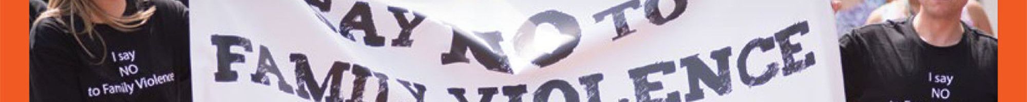 Sign saying Say No to Family Violence