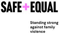 Safe+Equal Standing strong against family violence