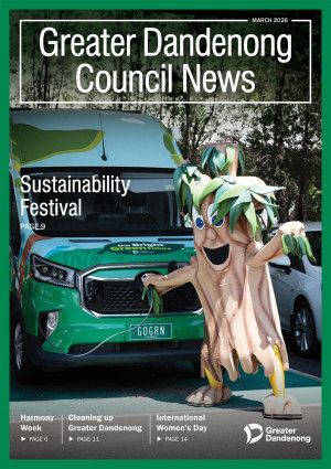 Greater Dandenong Council News March 2026